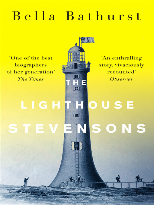 The Lighthouse Stevensons (eBook): The Extraordinary Story of the Building of the Scottish Lighthouses by the Ancestors of Robert Louis Stevenson